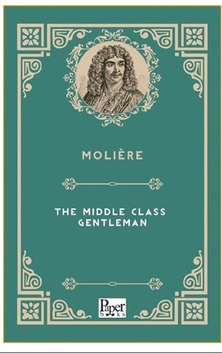 The Middle Class Gentleman
