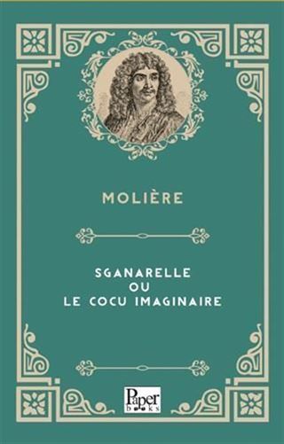 Sganarelle Ou Le Cocu Imaginaire