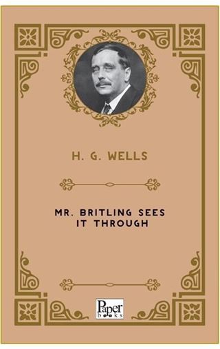 Mr. Britling Sees It Through