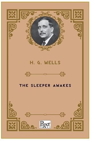 The Sleeper Awakes