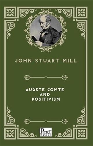 Auguste Comte and Positivism