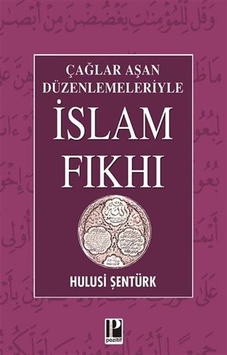 Çağlar Aşan Düzenlemeleriyle İslam Fıkhı