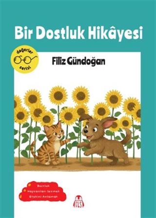 Bir Dostluk Hikayesi