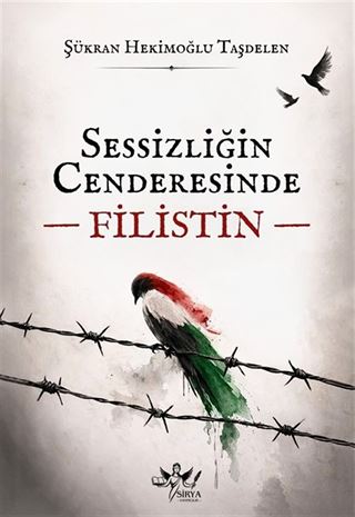 Sessizliğin Cenderesinde Filistin