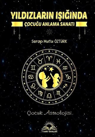 Yıldızların Işığında Çocuğu Anlama Sanatı