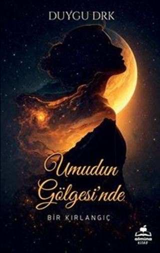 Umudun Gölgesi'nde