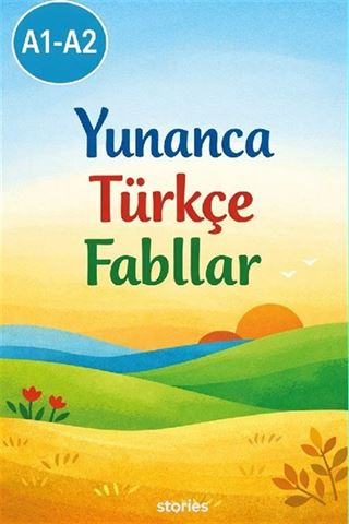 A1-A2 Yunanca Türkçe Fabllar