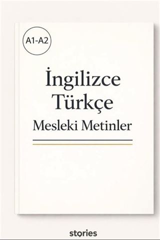 A1-A2 İngilizce Türkçe Mesleki Metinler