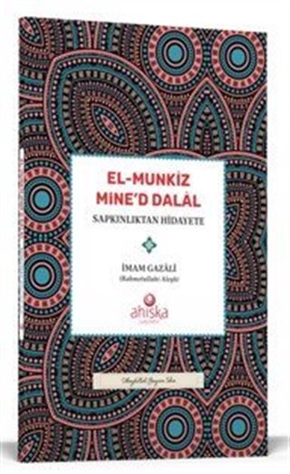 El Münkiz Mined Dalal Sapkınlıktan Hidayete