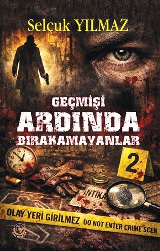 Geçmişi Ardında Bırakamayanlar
