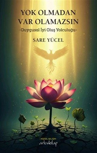Yok Olmadan Var Olamazsın
