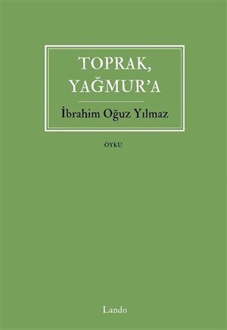 Toprak, Yağmur'a