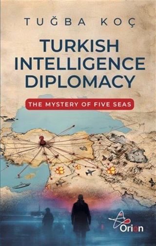 Turkish Intelliegence Diplomacy