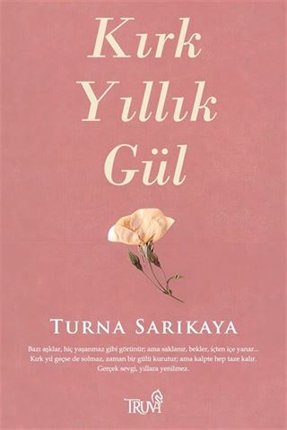 Kırk Yıllık Gül