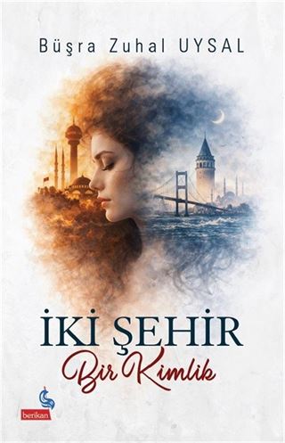 İki Şehir Bir Kimlik