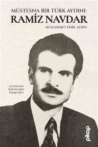 Müstesna Bir Türk Aydını: Ramiz Navdar