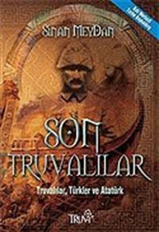 Son Truvalılar/Truvalılar Türkler ve Atatürk