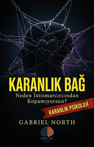 Karanlık Bağ / Karanlık Psikoloji