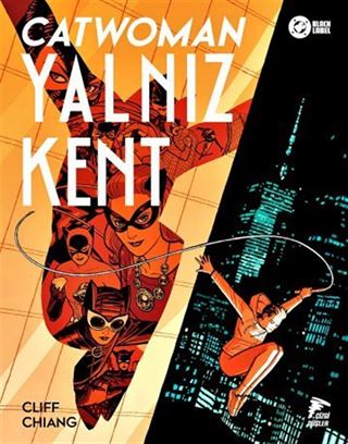 Catwoman / Yalnız Kent