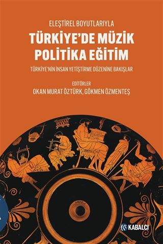Türkiye'de Müzik Politika Eğitim