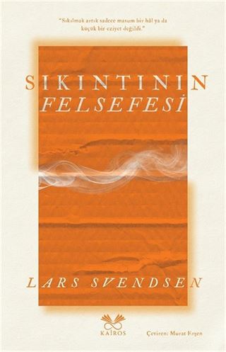 Sıkıntının Felsefesi