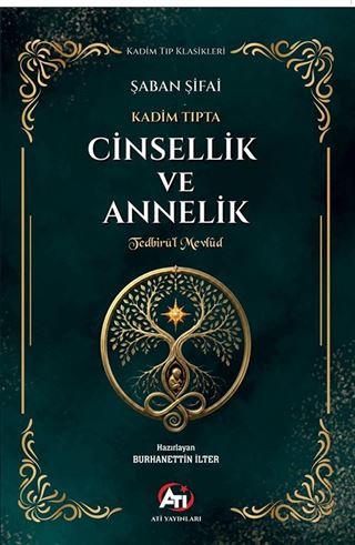 Kadim Tıpta Cinsellik ve Annelik Tedbirü'l Mevlûd