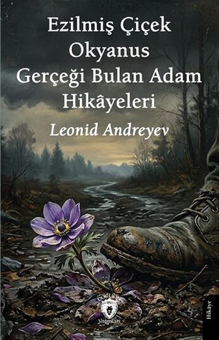 Ezilmiş Çiçek - Okyanus - Gerçeği Bulan Adam Hikayeleri
