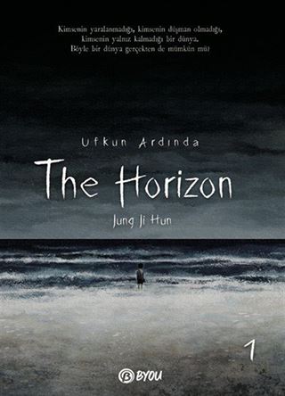 The Horizon / Ufkun Ardında 1