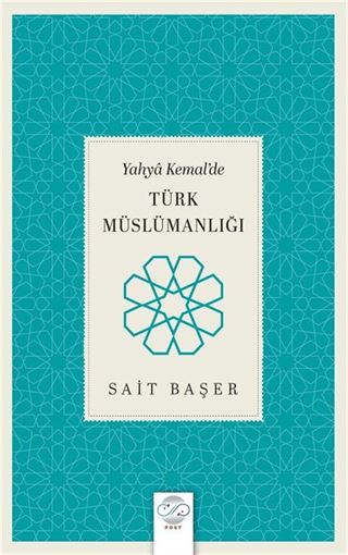 Yahya Kemal'de Türk Müslümanlığı