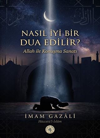 Nasıl İyi Bir Dua Edilir?