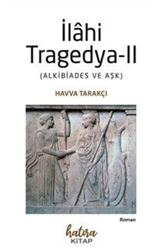 İlahi Tragedya-II