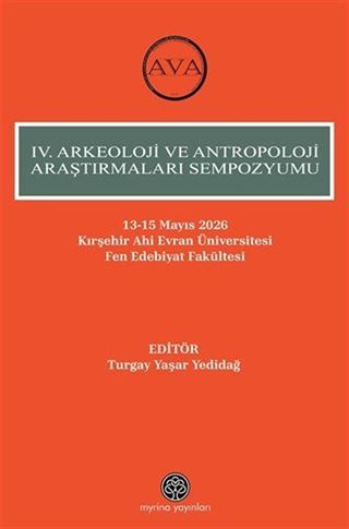 IV. Arkeoloji Ve Antropoloji Araştırmaları Sempozyumu