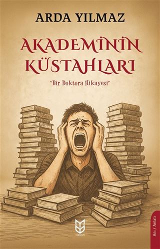 Akademinin Küstahları