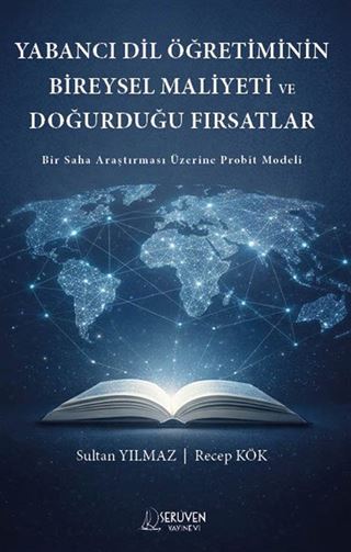 Yabancı Dil Öğretiminin Bireysel Maliyeti Ve Doğurduğu Fırsatlar