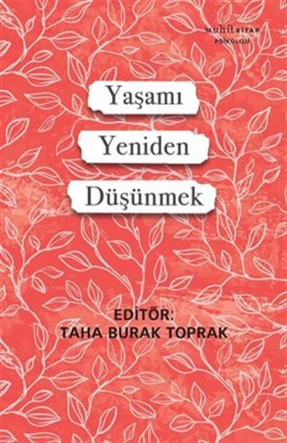 Yaşamı Yeniden Düşünmek
