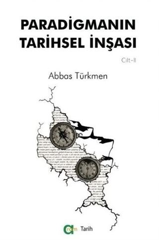 Paradigmanın Tarihsel İnşası 2. Cilt