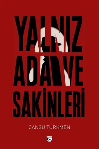 Yalnız Ada ve Sakinleri