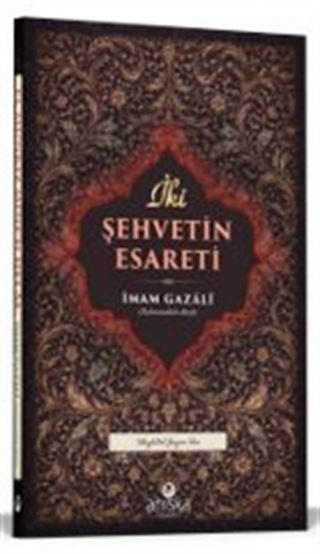 İki Şehvetin Esareti