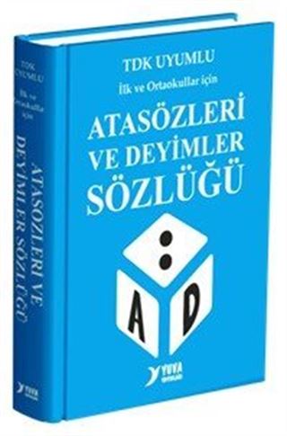 İlk ve Ortaokullar İçin Atasözleri ve Deyimler Sözlüğü