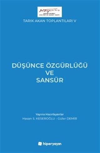 Tarık Akan Toplantıları V / Düşünce Özgürlüğü ve Sansür