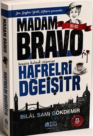 Madam Bravo/ Hafrelri Dğeişitr