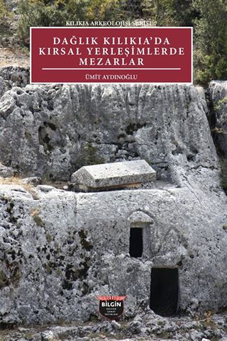 Dağlık Kılıkıa'da Kırsal Yerleşimlerde Mezarlar