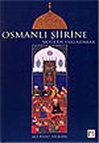 Osmanlı Şiirine Modern Yaklaşımlar