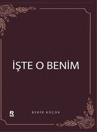 İşte O Benim