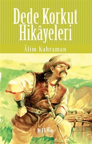 Dede Korkut Hikayeleri (Lise)