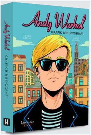 Andy Warhol: Grafik Bir Biyografi