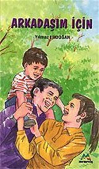 Arkadaşım İçin
