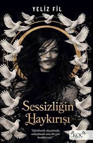 Sessizliğin Haykırışı