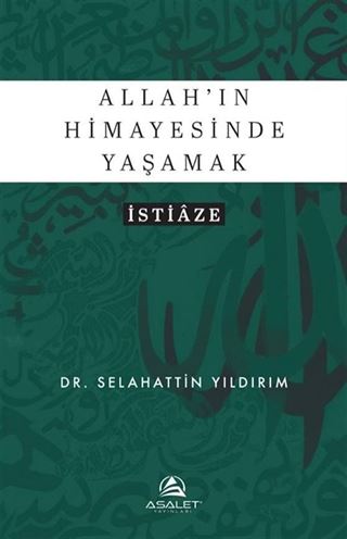 Allah'ın Himayesinde Yaşamak