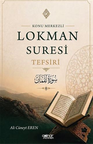 Konu Merkezli Lokman Sûresi Tefsiri